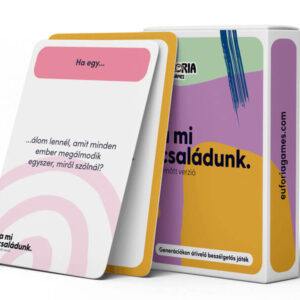 eufória a mi családunk. felnőtt verzió